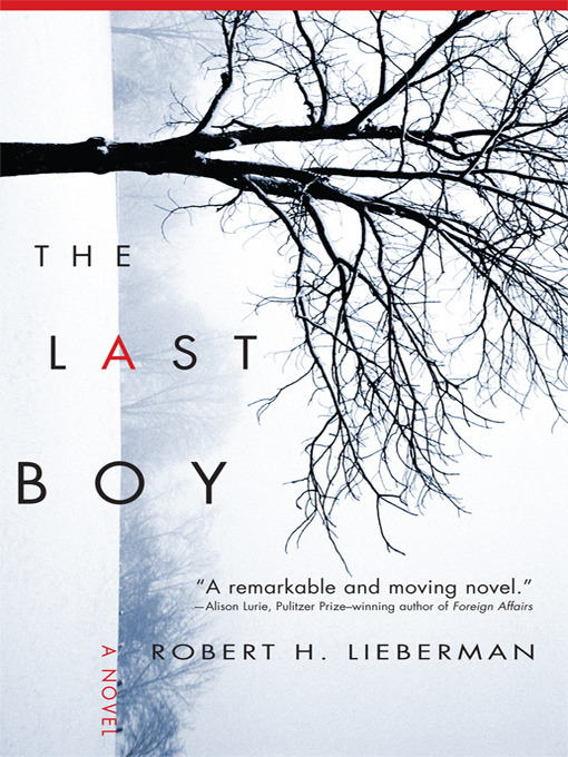 Title details for The Last Boy by Robert H Lieberman - Available